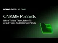 CNAME Records When to Use Them When to Avoid Them and Common Pitfalls