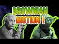 Brownian Motion and Einstein What is Brownian Motion feat Yoda