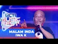Download Lagu Iwa K - Malam Indah | RCTI Music Fest 2022