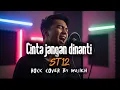 Lagu ST12 - Cinta Jangan Dinanti (Rock Metal Cover) | Versi Gahar \u0026 Bikin Merinding!