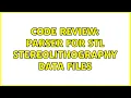 Code Review Parser for STL stereolithography data files 2 Solutions