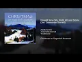 Nowell Sing We, Both All and Some (Arr. Jeannette Sorrell)
