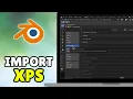 How To Import XPS To Blender 2026 - Full Guide
