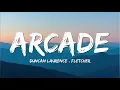 Lagu Duncan Laurence - Arcade (Lyrics) ft. FLETCHER
