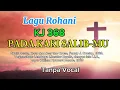 Download Lagu Lagu Rohani | KJ 368 -Pada Kaki Salibmu