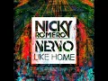 Nervo & Nicky Romero - Like Home (Original Goga Edit)