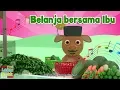 Download Lagu BELANJA BERSAMA IBU |  Lagu Anak Indonesia