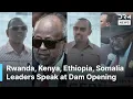 Download Lagu FULL SPEECH: Rwanda, Kenya, Ethiopia \u0026 Somalia at Grand Renaissance Dam Inauguration | AC1B