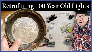 Retrofitting 100 Year Old Lights for LED – Episode 253 – Acorn to Arabella: Journey of a Wooden Boat