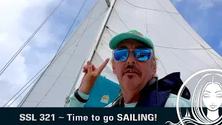 SSL 321 ~ Time to go SAILING!