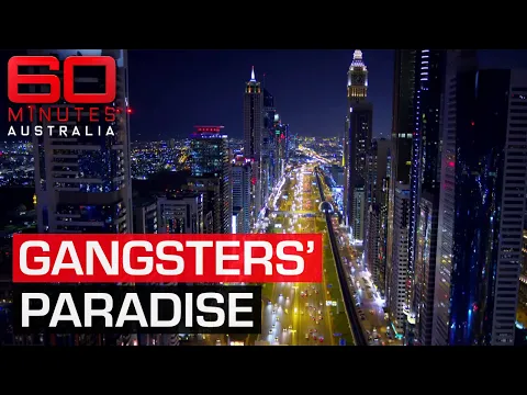 Download MP3 How Dubai became a haven for criminals from around the world | 60 Minutes Australia