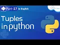 Tuple Python How to use Tuple In Python Python Tuple Tutorial for Beginners -