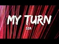 Download Lagu SZA - My Turn (Lyrics)