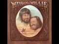 Mammas Don't Let Your Babies Grow up to Be Cowboys - Waylon Jennings & Willie Nelson