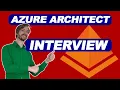 Azure Architect Interview