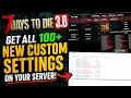 7 Days to Die 3 0 Dedicated Server Setup How to Get ALL 100 New Settings On Your Server