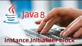 Instance Initializer block