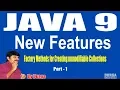 Java 9 Session - 24 Factory Methods for Creating unmodifiable Collections Part