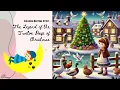 Christmas Bedtime Story: The Legend of the Twelve Days of Christmas