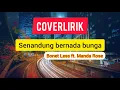 Download Lagu (Coverlirik) Senandung Bernada bunga - Bonet Less ft Manda Rose