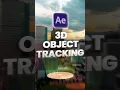 3D Camera Tracking After Effects Object Tracking