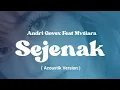 Download Lagu Andri Govex Feat Mvtiara -  Sejenak (ACOUSTIK VERSION) Official Lyric Vidio