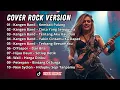 Download Lagu KUMPULAN LAGU NOSTALGIA || ROCK VERSION PALING VIRAL