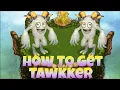How To Get Tawkerr