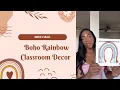 Mini Haul Boho Rainbow Classroom Decor