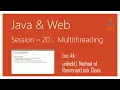 Multithreading in Java unlock Method of ReentrantLock Class in Java