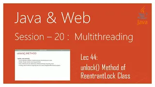 Multithreading in Java unlock Method of ReentrantLock Class in Java