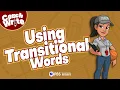 Using Transitional Words Everyday Writing with Coach Write