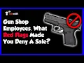 Gun Shop Employees What Red Flags Made You Deny A Sale Ask Reddit Stories