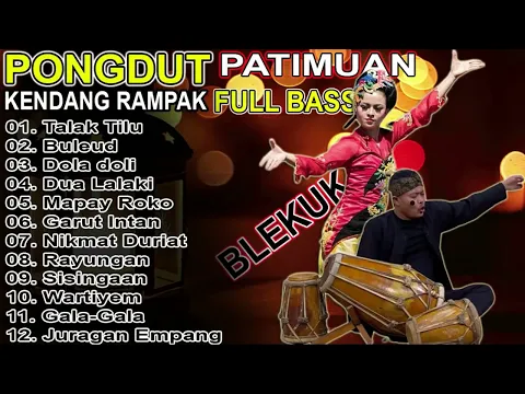 Download MP3 Talak Tilu ~ Pongdut Kendang Rampak Patimuan 2022 Full Bass Glerr