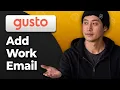 How to Add a Work Email for an Employee in Gusto 2026 Step By Step Guide