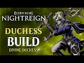 Elden Ring Nightreign Duchess Build - Divine Duchess Non-Status Effect Build