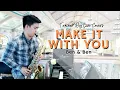 Download Lagu MAKE IT WITH YOU - Ben \u0026 Ben | Saxophone Cover | TEACHER REY LIVE COVERS