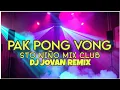 PAK PONG VONG (Handsup DJ JOVAN) 2026 remix