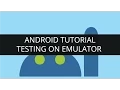 Android Tutorial-Testing On Emulator part-7 mp4 Edureka