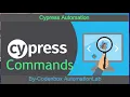 Cypress Commands What is Cypress commands How to write Cypress commands