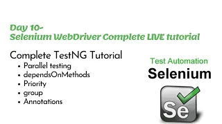 Day 10 - Selenium WebDriver Complete LIVE tutorial