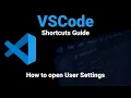VSCode How to Open User Settings Visual Studio Code Shortcuts