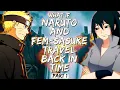 What If Naruto Fem-Sasuke Travel Back In Time Part 1