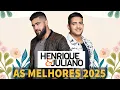 Download Lagu Henrique e Juliano 2025 Mais Tocadas 🔝 As Melhores Músicas Sertanejas 💕 Sertanejo Universitario