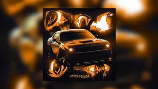 FORÇA PESADA Perfectly Slowed 