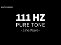 111 Hz Pure Tone - Sine Wave SANDALPHON Archangel Guidance Healing Angelic Frequencies