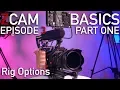 ZCAM E2 BASICS Tutorial EPISODE 3 - PART 1