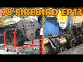 200 Craigslist 454 Big Block Engine Rebuild Purchase and Teardown 78 Firebird Ep 13