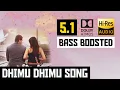 Download Lagu DHIMU DHIMU 5.1 BASS BOOSTED SONG | ENGEYUM KAADHAL | HARRIS JAYARAJ | DOLBY | BAD BOY BASS CHANNEL