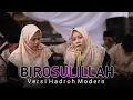 Lagu HADROH MODERN | BIROSULILLAH | AL JANZIRON GROUP SUKABUMI #hadrohmodern #sholawat